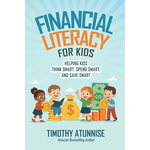 Financial Literacy for Kids by Timothy Atunnise episode artwork