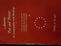 America Past and Present:   an Interpretation with Readings   Vol. I  to 1887 B000YQ4GWI Book Cover