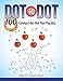 Dot To Dot 100 Connect the Dot Fun Puzzles