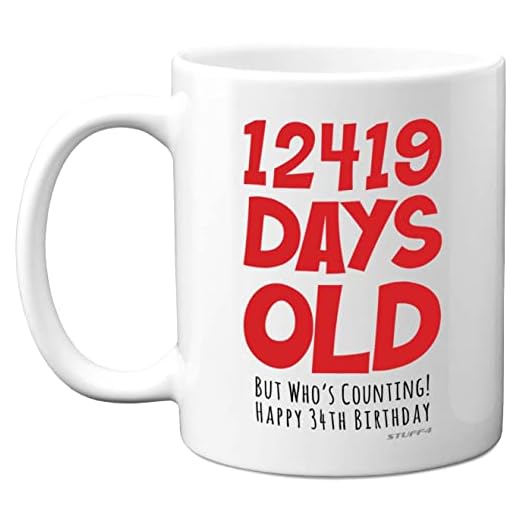 Taza regalo 34 cumpleaños hombres, mujeres, él, ella, 12419 días edad – divertido adultos treinta cuatro treinta cuarto cumpleaños regalo hermano, hijo, hija, primo, tazas cerámica aptas lavavajillas