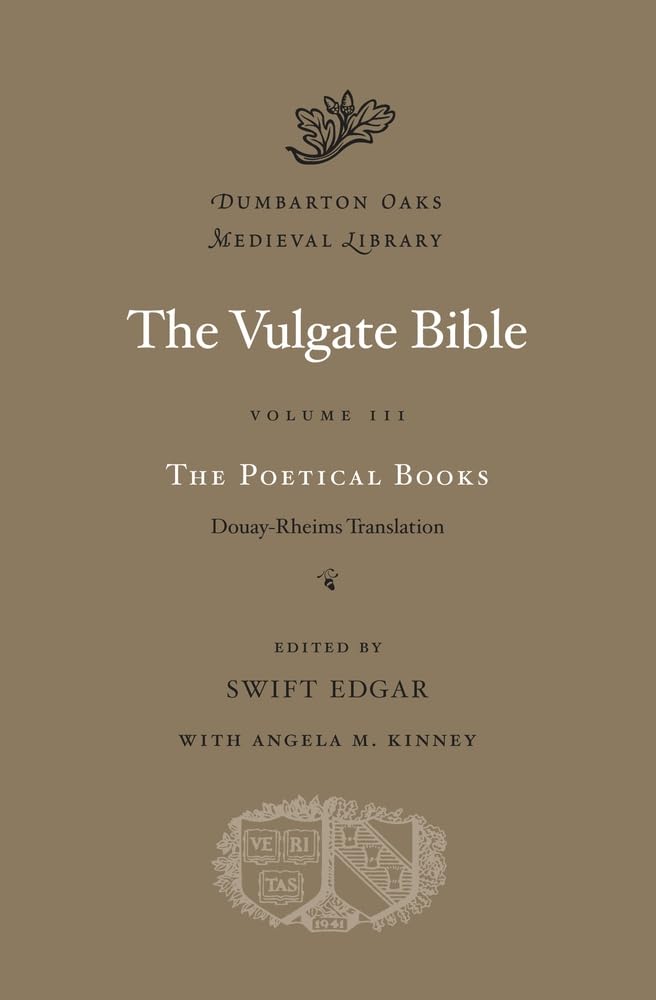 The Vulgate Bible: Poetical Books v. III: Douay. Edgar**