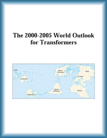 Buy The 2000-2005 World Outlook for Transformers โ BookShops.in