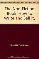 The Non-Fiction Book: How to Write and Sell It, 0688021956 Book Cover