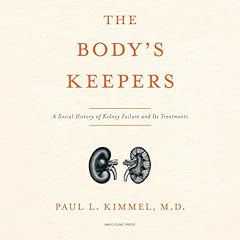 The Body's Keepers Audiolibro Por Paul Kimmel arte de portada