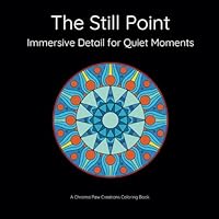 The Still Point (Circle and Center) 1967654131 Book Cover