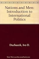 Nations and men: An introduction to international politics 0030894964 Book Cover