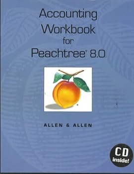 Paperback Accounting Workbook for Peachtree 8.0, chapters 2-16 Book