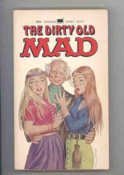 Paperback MAD #30: William M. Gaines's The Dirty Old Mad. Book