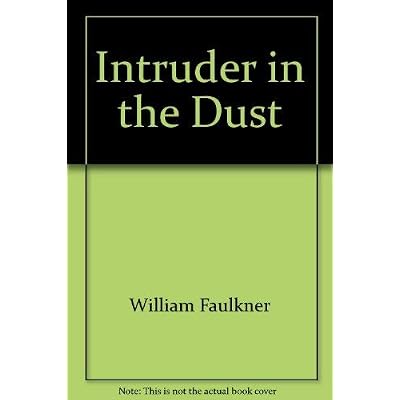 Intruder in the Dust.