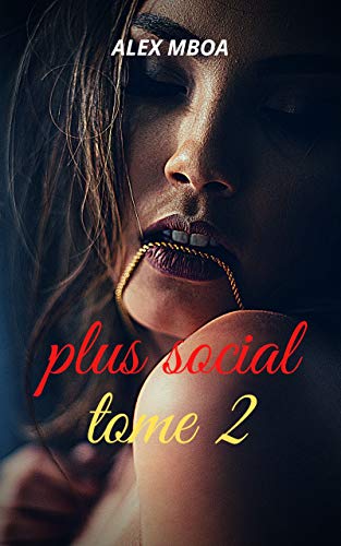 Plus sociable 2 (French Edition)