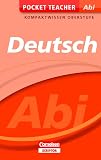 Pocket Teacher Abi Deutsch: Kompaktwissen Oberstufe - Peter Kohrs 