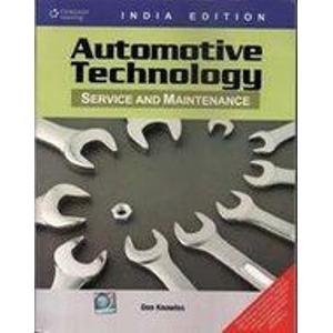 AUTOMOTIVE TECHNOLOGY: SERVICE AND MAINTENANCE