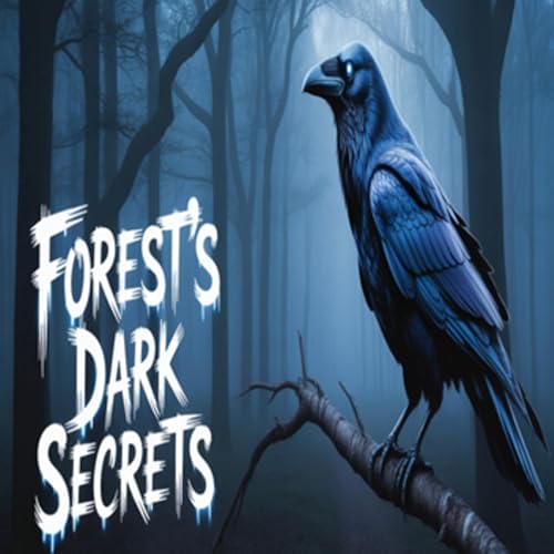 The Forest Was Haunted by More Than One – Raven Knows Podcast Por arte de portada