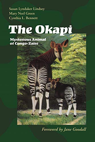 The Okapi: Mysterious Animal of Congo-Zaire The Okapi: Mysterious Animal of Congo-Zaire