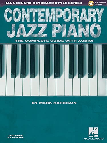 Contemporary Jazz Piano - The Complete Guide with Audio | Complete Instructional Book for Jazz...