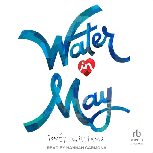 Water in May by Ismée Williams episode artwork