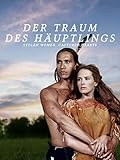  Der Traum des Häuptlings: Stolen Women, Captured Hearts