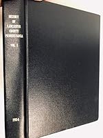 Lancaster County Pennsylvania: a History, Volume 1, REPRINT 083286420X Book Cover