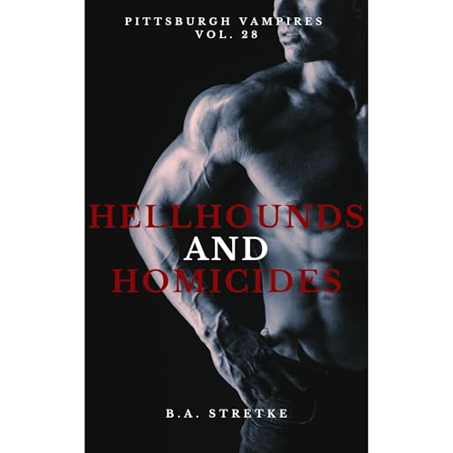 Hellhounds and Homicides by B.A. Stretke episode artwork