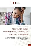  ADEQUATION ENTRE CONNAISSANCES, ATTITUDES ET PRATIQUES DES FEMMES: EN AGE DE PROCREATION DE LA ZONE DE SANTE DE WALIKALE SUR L’AVORTEMENT CLANDESTIN