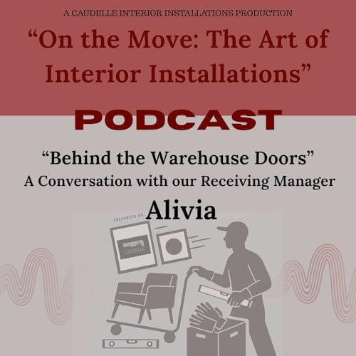 EP 5: "Behind the Warehouse Doors", a Conversation with Alivia (Caudelle's White Glove Gatekeeper)
