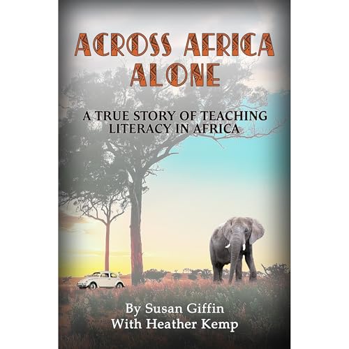 Across Africa Alone Audiolibro Por Susan Giffin arte de portada