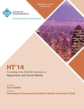 Paperback HT 14 25th Annual ACM Conference on Hypertext and Social Media Book