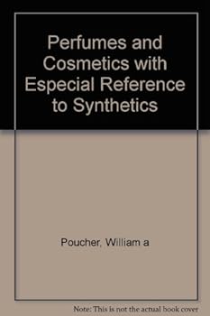 Hardcover Perfumes and Cosmetics with Especial Reference to Synthetics Book