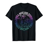 Fourth Wing I Will Not Die Today Star Gradient T-Shirt