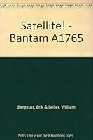 Satellite! - Bantam A1765 B0093O6LXY Book Cover