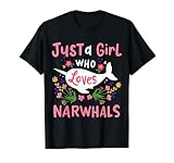 Narwhal Just a Girl Who Loves Narwhals Gift T-Shirt Small