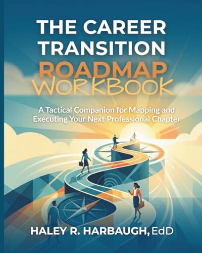 The Career Transition Roadmap Workbook