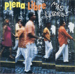 Mas Libre [Audio CD] Plena Libre