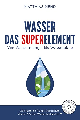 Preisvergleich Produktbild Wasser: Das Superelement