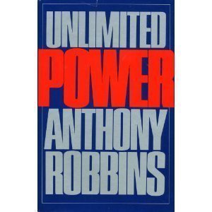 Unlimited Power by Robbins, Anthony (1986) Hardcover