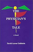 The Physician's Tale 0965663558 Book Cover