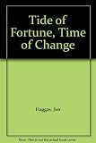 Tide of Fortune, Time of Change