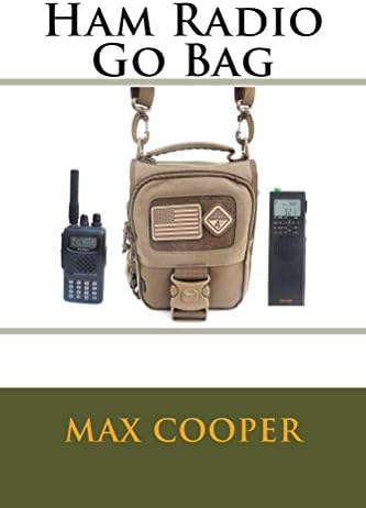 Ham Radio Go Bag Kindle Edition