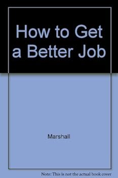 Paperback How to Get a Better Job Book