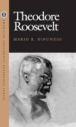 Theodore Roosevelt (American Pres Reference Series)
