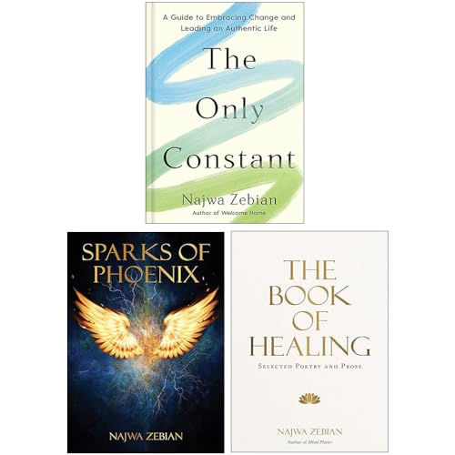 Najwa Zebian 3 Books Collection Set (The Book of Healing, The Only Constant & Sparks of Phoenix)