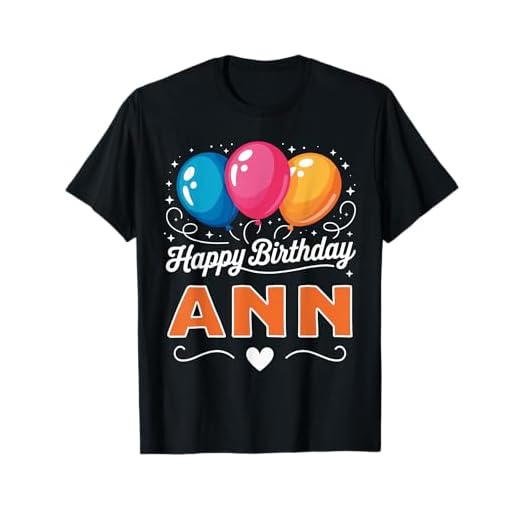Feliz cumpleaños ANN Camiseta