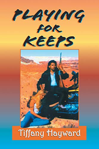 Playing for Keeps