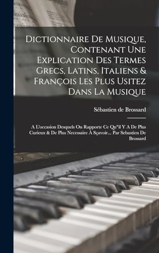 Dictionnaire de Musique explications termes grecs latins Brossard