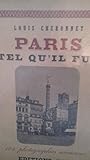  Paris, tel qu\'il fut, 104 photographies anciennes.