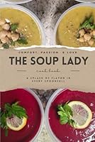 The Soup Lady 1967767157 Book Cover