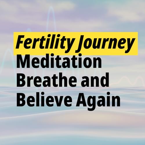 Fertility Meditation for Emotional Healing | Release Tension
