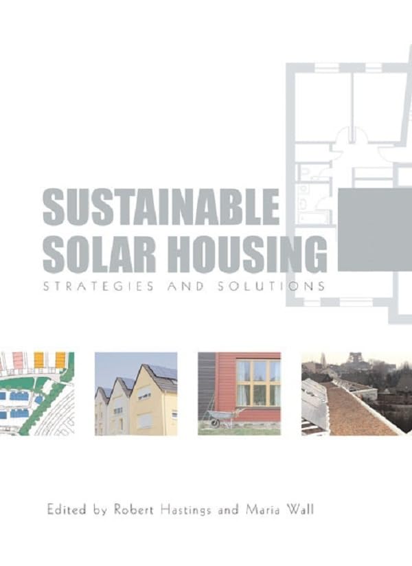 Sustainable Solar Housing manuel architecture écologique livre
