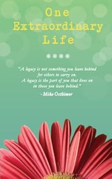 Paperback One Extraordinary Life: One Extraordinary Life Book