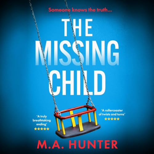 The Missing Child Audiolibro Por M A Hunter arte de portada
